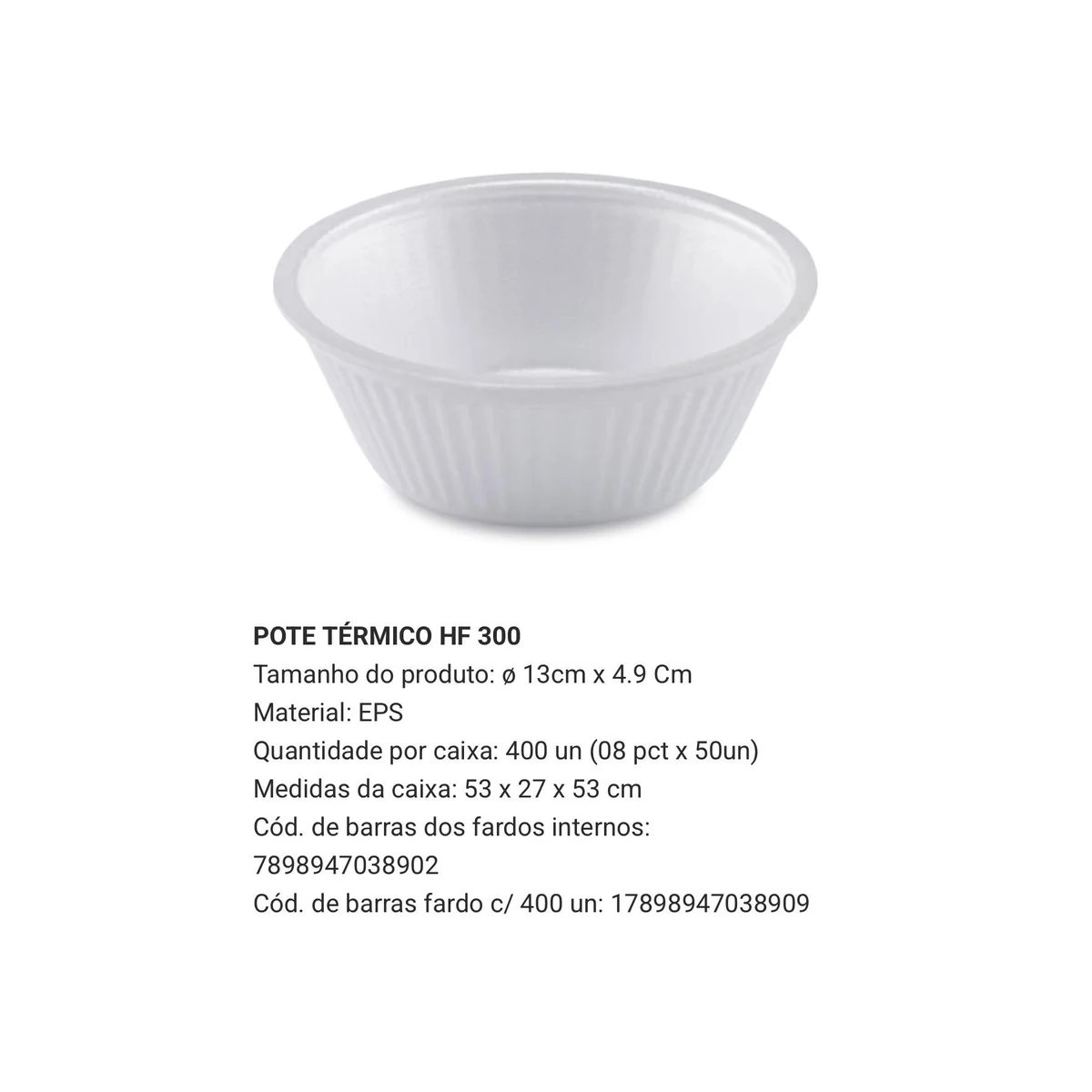 POTE REDOND HF300 300ML C/50U